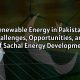 Renewable Energy in Pakistan: Challenges, Opportunities, and the Role of Sachal Energy Development Pvt. Ltd